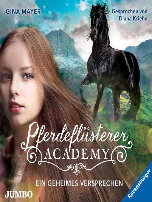 Title details for Pferdeflüsterer-Academy. Ein geheimes Versprechen [Band 2] by Gina Mayer - Available